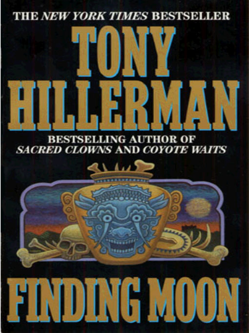 Title details for Finding Moon by Tony Hillerman - Available